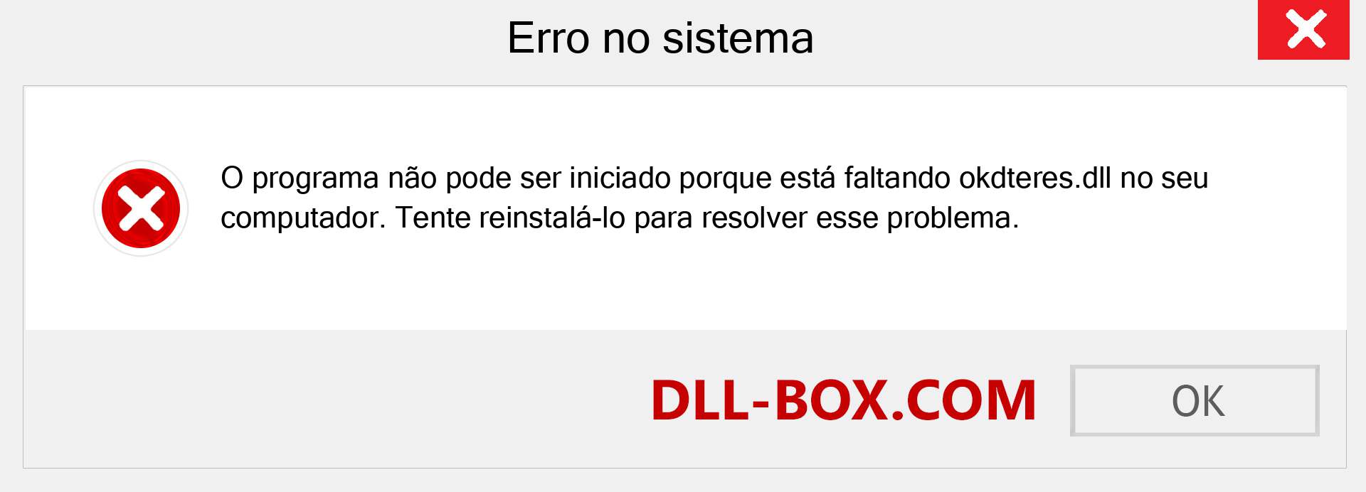 Arquivo okdteres.dll ausente ?. Download para Windows 7, 8, 10 - Correção de erro ausente okdteres dll no Windows, fotos, imagens